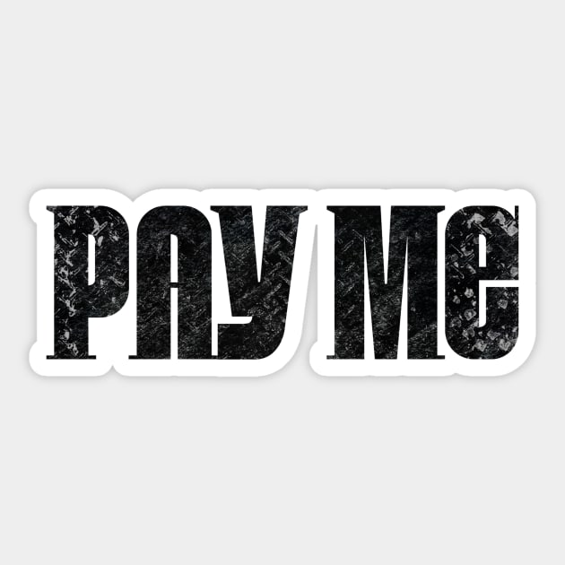 Pay Me Sticker by payme